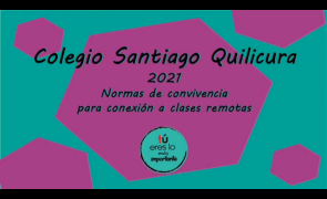 CS QUILICURA PRESENTA LAS NORMAS DE CONVIVENCIA PARA LA CONEXIÓN A LAS CLASES VIRTUALES