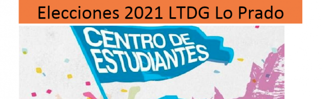 Lista compuesta por representantes de distintos cursos es electa para el Centro de Estudiantes 2021 del TDG Lo Prado