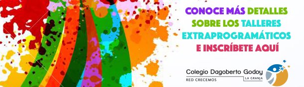 Conoce los talleres extraprogramáticos que el TDG La Granja ofrece para ti este 2º semestre 2021 Conoce los talleres extraprogramáticos que el TDG La Granja ofrece para ti este 2º semestre 2021