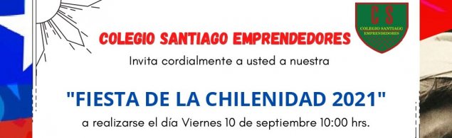 CS Emprendedores invita a la comunidad escolar a Fiesta de la Chilenidad 2021