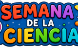 Semana de la Ciencia: Una aventura de aprendizaje y descubrimiento